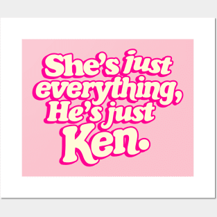 She's Just Everything He's Just Ken Ver.2 - Barbiecore Aesthetic Posters and Art
